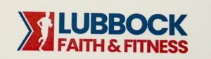 Lubbock Faith and Fitness